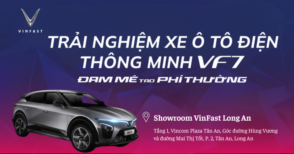 Trải nghiệm lái thử VinFast VF7 tại Showroom Long An 1 Sự kiện lái thử được diễn ra tại Vincom Plaza Tân An, Long An