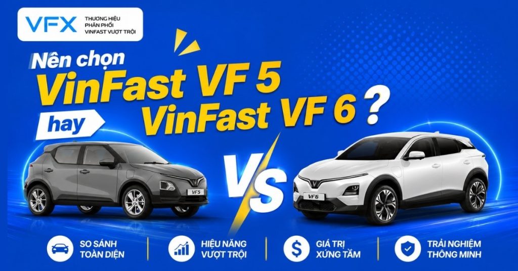 VinFast VF 5 và VF 6