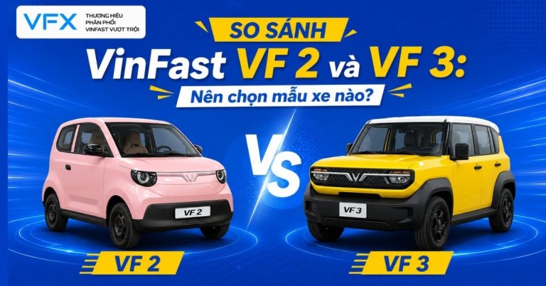so sánh VinFast VF 2 và VF 3