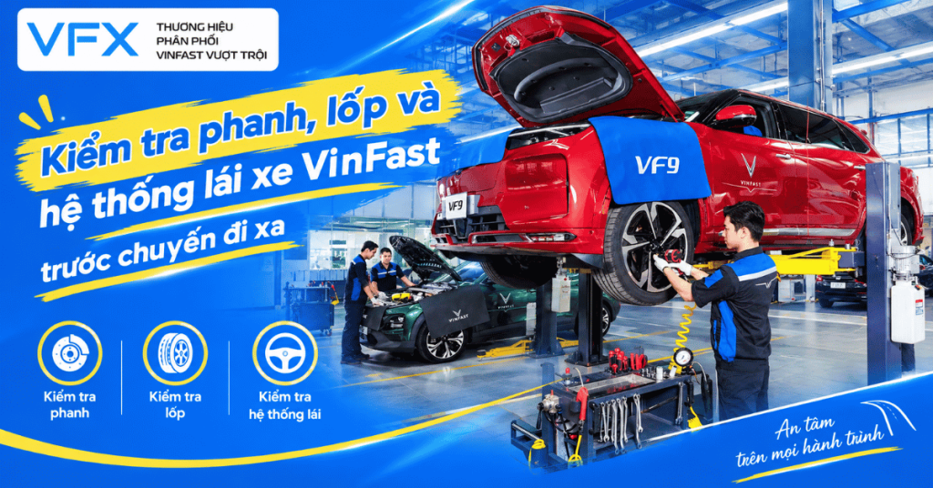 kiểm tra phanh lốp và hệ thống lái xe VinFast