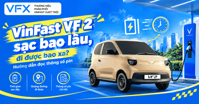 vinfast vf 2 sạc bao lâu